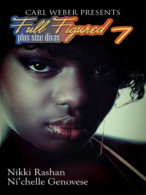 Title details for Full Figured 7 by Nikki Rashan - Available